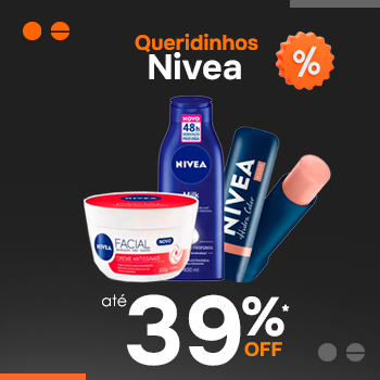 Queridinhos Nivea - Até 39% OFF