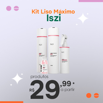 Linha de Tratamento Capilar Iszi - Conheça e Aproveite